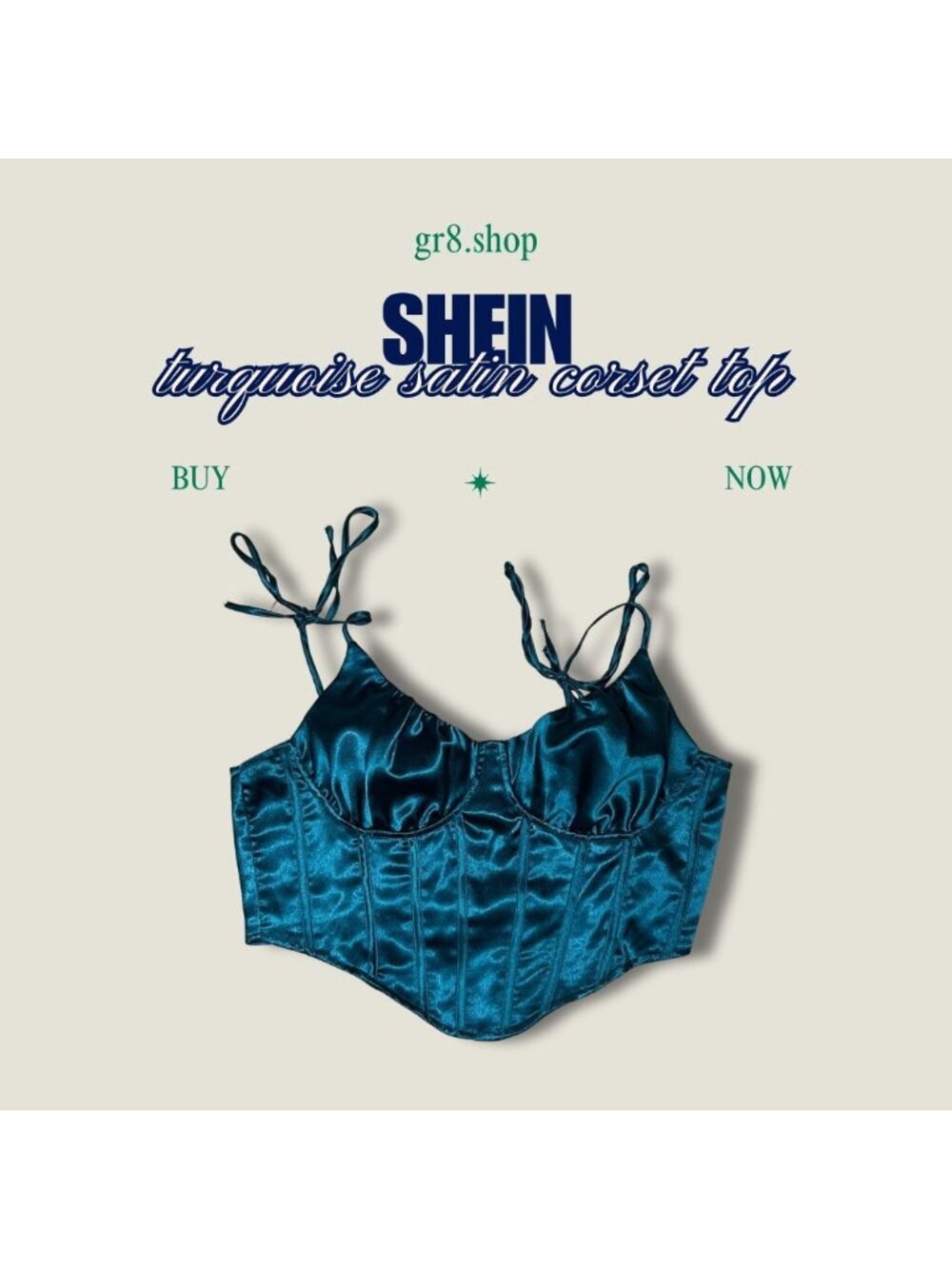 Shein Turquoise Satin Corset Top With Adjustable Tied Straps & Back Zipper Closu